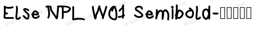 Else NPL W01 Semibold字体转换